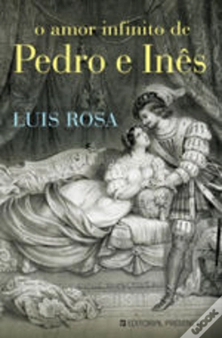 Capa do artigo O Amor Infinito de Pedro e Inês