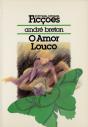 O Amor Louco - Preview