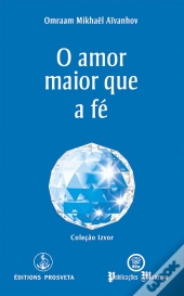 O Amor Maior que a Fé