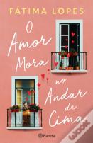 O Amor Mora no Andar de Cima