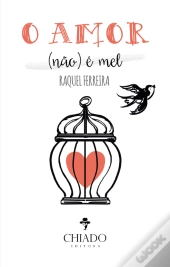 O Amor (não) é Mel