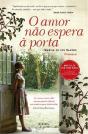 O Amor Não Espera à Porta - Preview