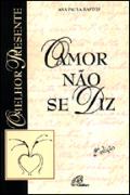 O Amor Não se Diz