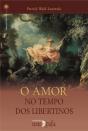 O Amor no Tempo dos Libertinos - Preview