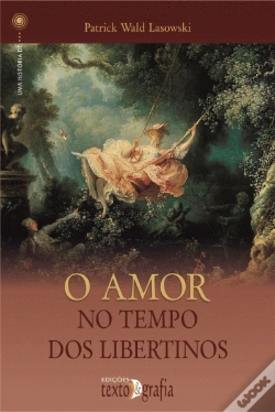 Capa do artigo O Amor no Tempo dos Libertinos