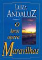 O Amor Opera Maravilhas - Preview