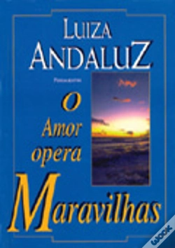 Capa do artigo O Amor Opera Maravilhas