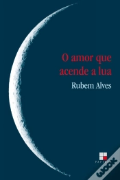 Capa do artigo O Amor Que Acende A Lua