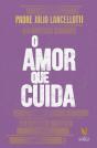O Amor Que Cuida - Preview