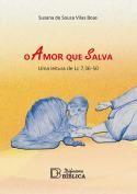 O Amor que Salva