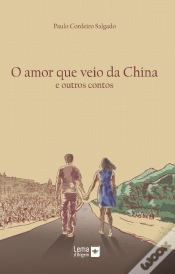 Capa do artigo O Amor que Veio da China e Outros Contos