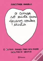 Capa do artigo O Amor Só Existe para Quem Souber Existir
