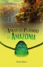 O Amuleto Perdido da Amazônia - Preview