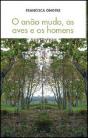 O Anão Mudo, as Aves e os Homens - Preview