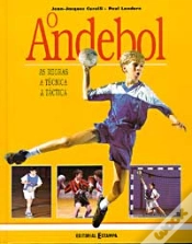 Capa do artigo O Andebol - As regras, a técnica, a táctica