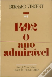 O Ano Admirável 1492