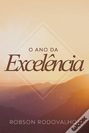 Capa do artigo O Ano Da Excelência