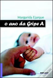 Capa do artigo O Ano da Gripe A