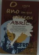 O Ano em que Nasceu Abril