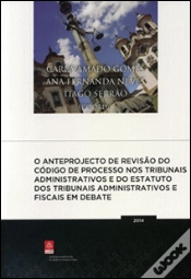 Capa do artigo O Anteprojecto de Revisão do Código de Processo nos Tribunais Administrativos e Fiscais em Debate