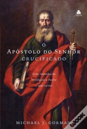 Capa do artigo O Apóstolo Do Senhor Crucificado