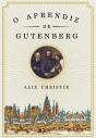 O Aprendiz De Gutenberg - Preview