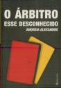 O Árbitro - Esse Desconhecido - Preview