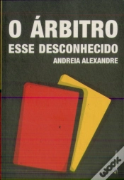 Capa do artigo O Árbitro - Esse Desconhecido