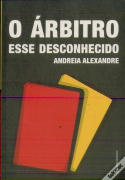 Capa do artigo O Árbitro - Esse Desconhecido