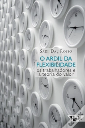 Capa do artigo O Ardil Da Flexibilidade