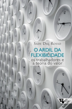 Capa do artigo O Ardil Da Flexibilidade