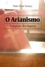 O Arianismo - Preview