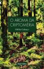 O Aroma da Criptoméria - Preview