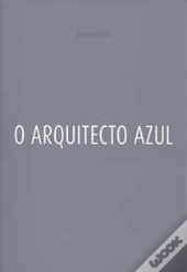 O Arquitecto Azul                      