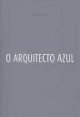 O Arquitecto Azul                       - Preview