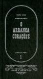 O Arranca Corações - Preview