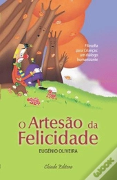 O Artesão da Felicidade