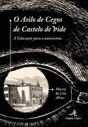 O Asilo de Cegos de Castelo de Vide