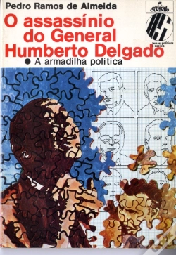 Capa do artigo O Assassínio do General Humberto Delgado