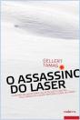 O Assassino do Laser - Preview