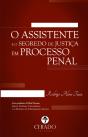 O Assistente e o Segredo de Justiça em Processo Penal - Preview