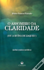 O Assombro da Claridade