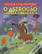 O Astrocão e a Gata Galáctica