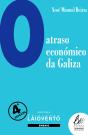 O Atraso Economico De Galiza - Preview