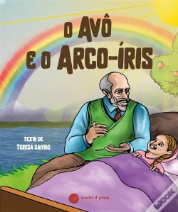 Capa do artigo O Avô E O Arco-Iris