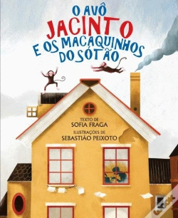 Capa do artigo O Avô Jacinto e os Macaquinhos do Sótão