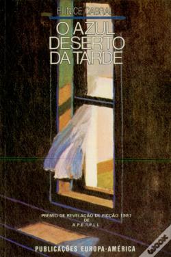 Wook.pt - O Azul Deserto da Tarde