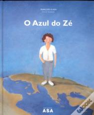 O Azul Do Zé