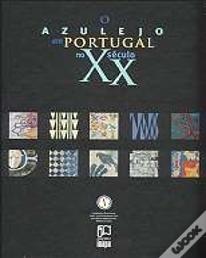 O Azulejo em Portugal no Século XX