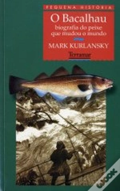Capa do artigo O Bacalhau - Biografia do Peixe que Mudou o Mundo